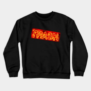 TRASH and Vaudeville Crewneck Sweatshirt